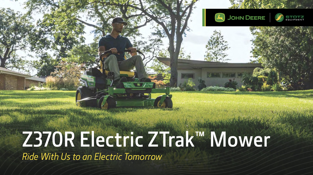 The All New John Deere Z370R Electric ZTrak™ Mower